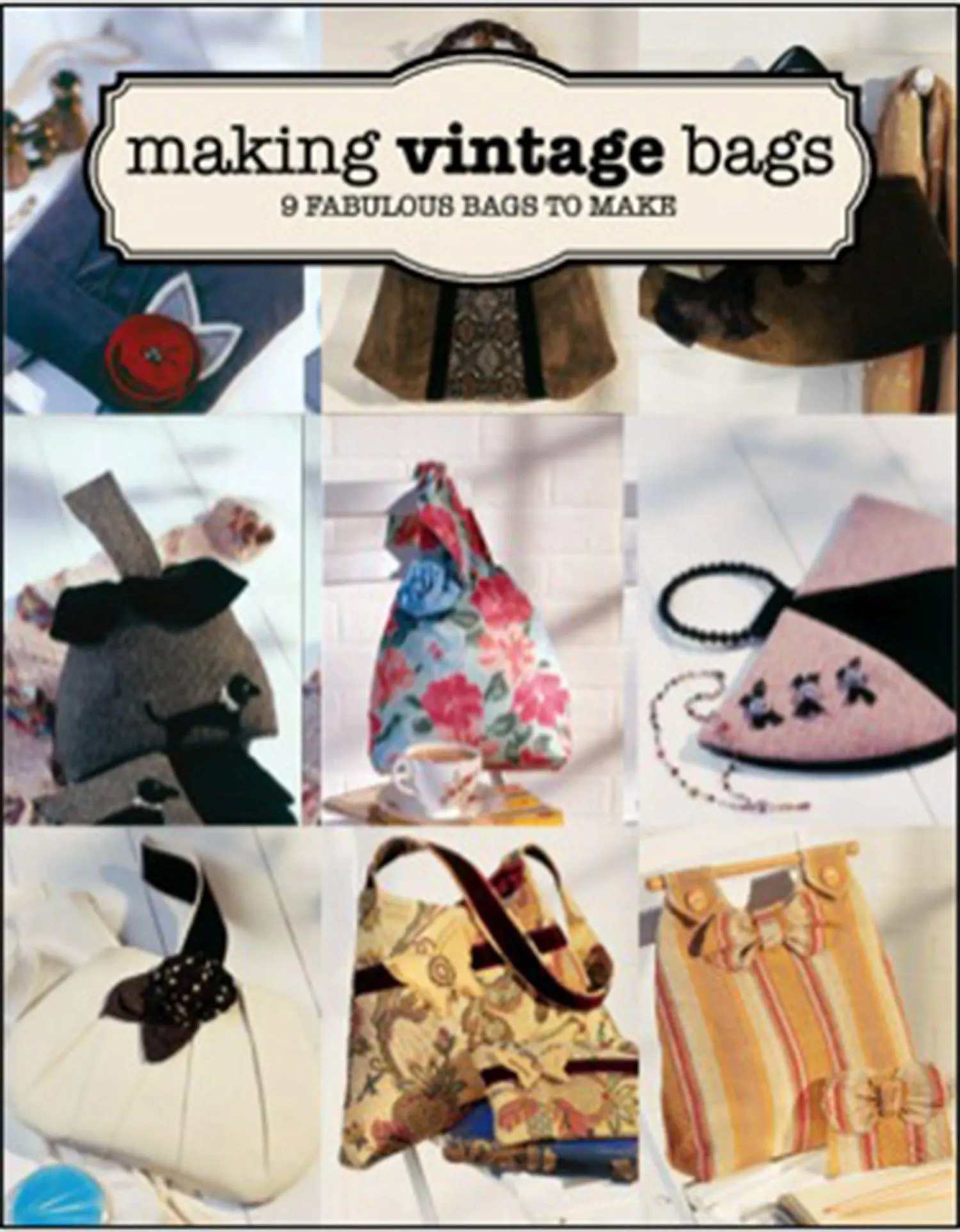 Cover: 9781784941697 | Making Vintage Bags: 8 Fabulous Bags to Make | Emma Brennan | Buch
