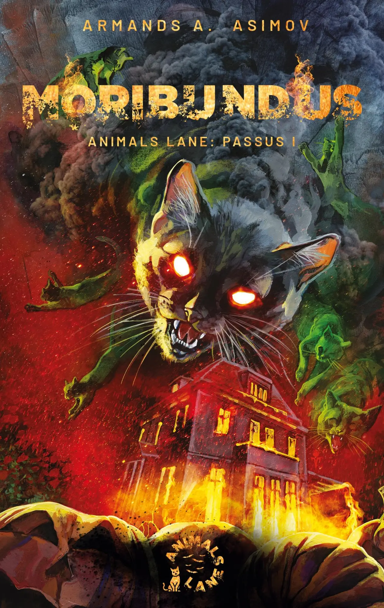 Cover: 9783695191697 | Moribundus | Animals Lane: Passus I | Armands A. Asimov | Taschenbuch