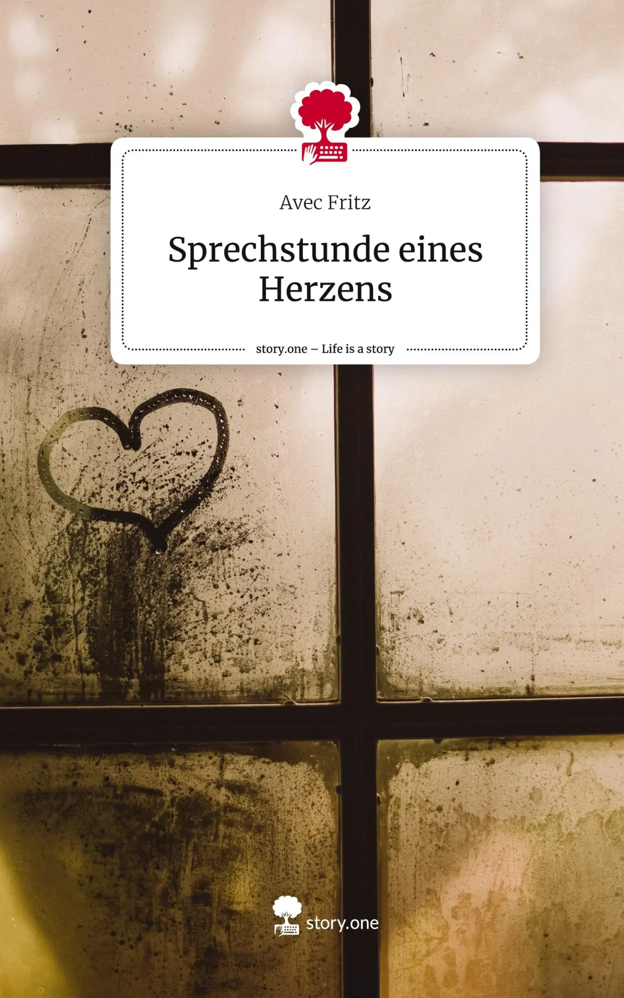 Cover: 9783711541697 | Sprechstunde eines Herzens. Life is a Story - story.one | Avec Fritz