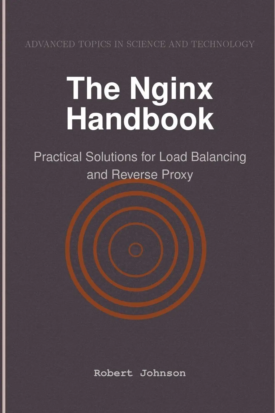 Cover: 9798896651697 | The Nginx Handbook | Robert Johnson | Taschenbuch | Englisch | 2025