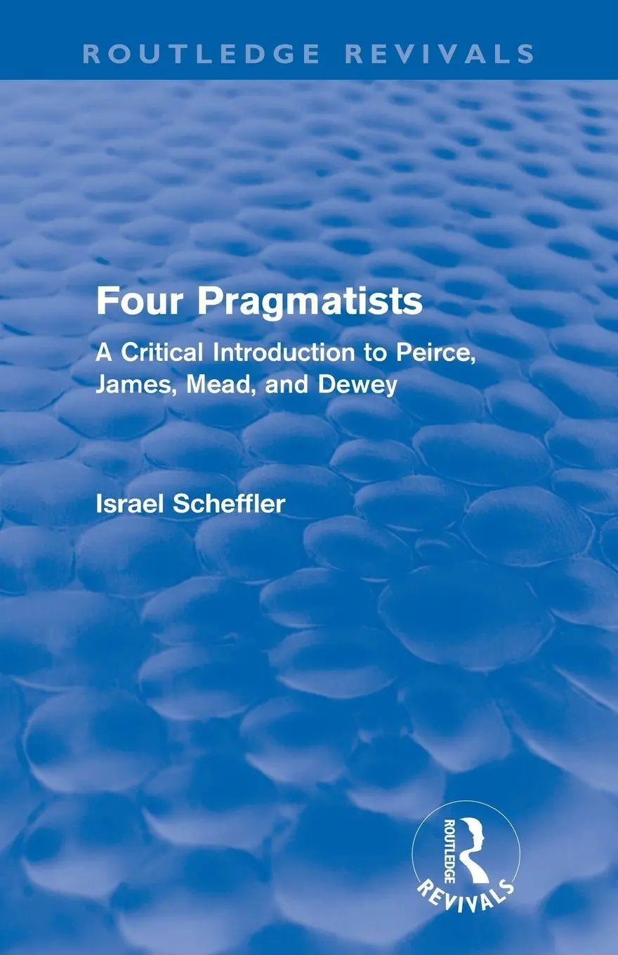 Cover: 9780415681797 | Four Pragmatists | Israel Scheffler | Taschenbuch | Englisch | 2012