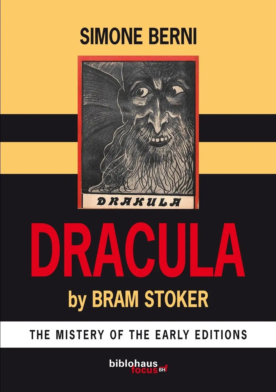 Cover: 9781326621797 | Dracula by Bram Stoker The Mystery of The Early Editions | Berni