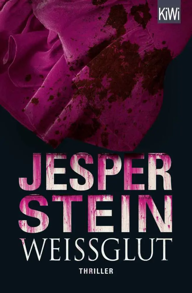 Cover: 9783462051797 | Weißglut | Thriller | Jesper Stein | Taschenbuch | 416 S. | Deutsch