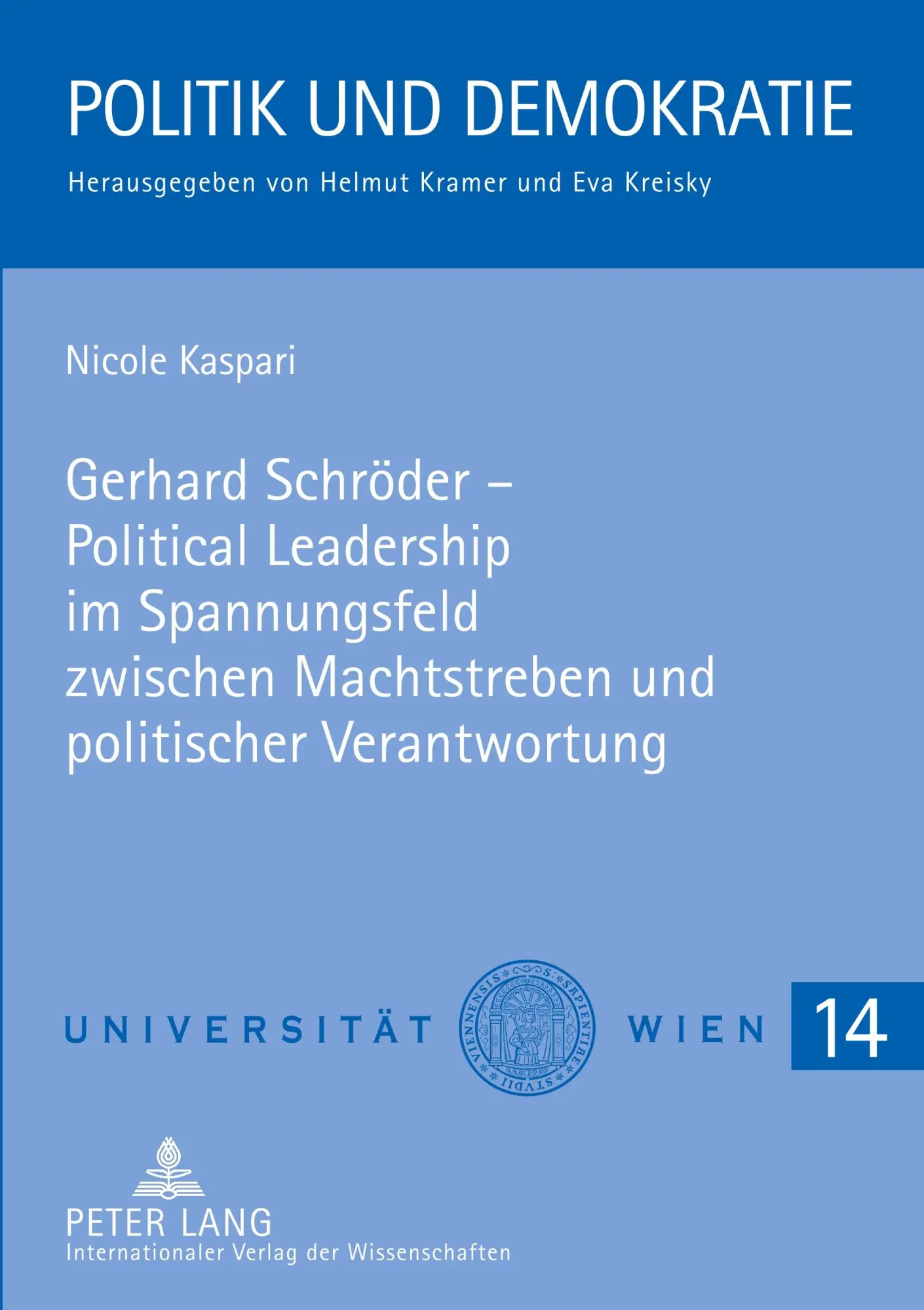 Cover: 9783631581797 | Gerhard Schröder - Political Leadership im Spannungsfeld zwischen...