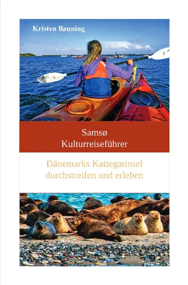 Cover: 9783752981797 | Samsø Kulturreiseführer | Kristen Benning | Taschenbuch | 232 S.