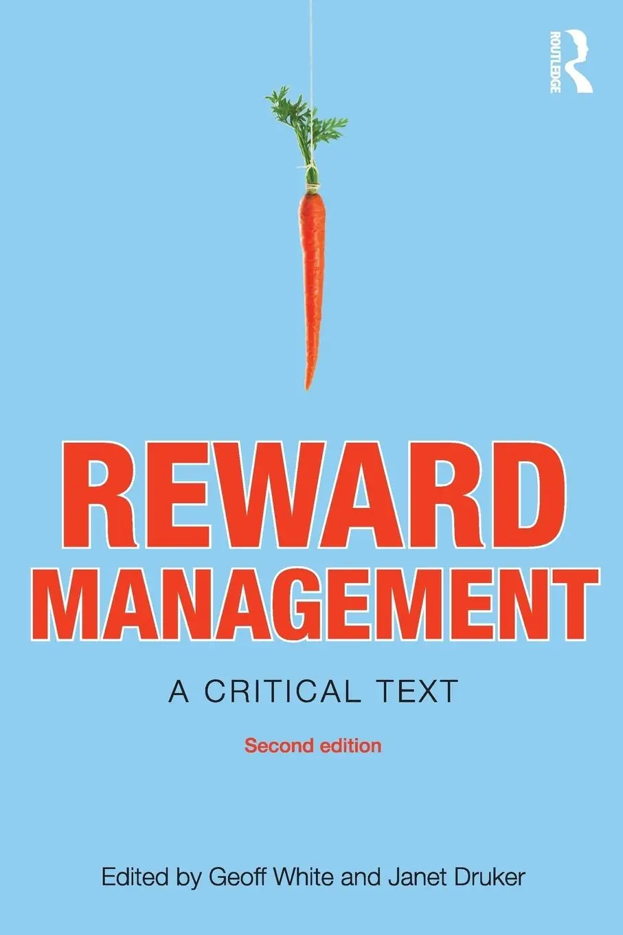 Cover: 9780415431897 | Reward Management | A critical text | Geoff White (u. a.) | Buch