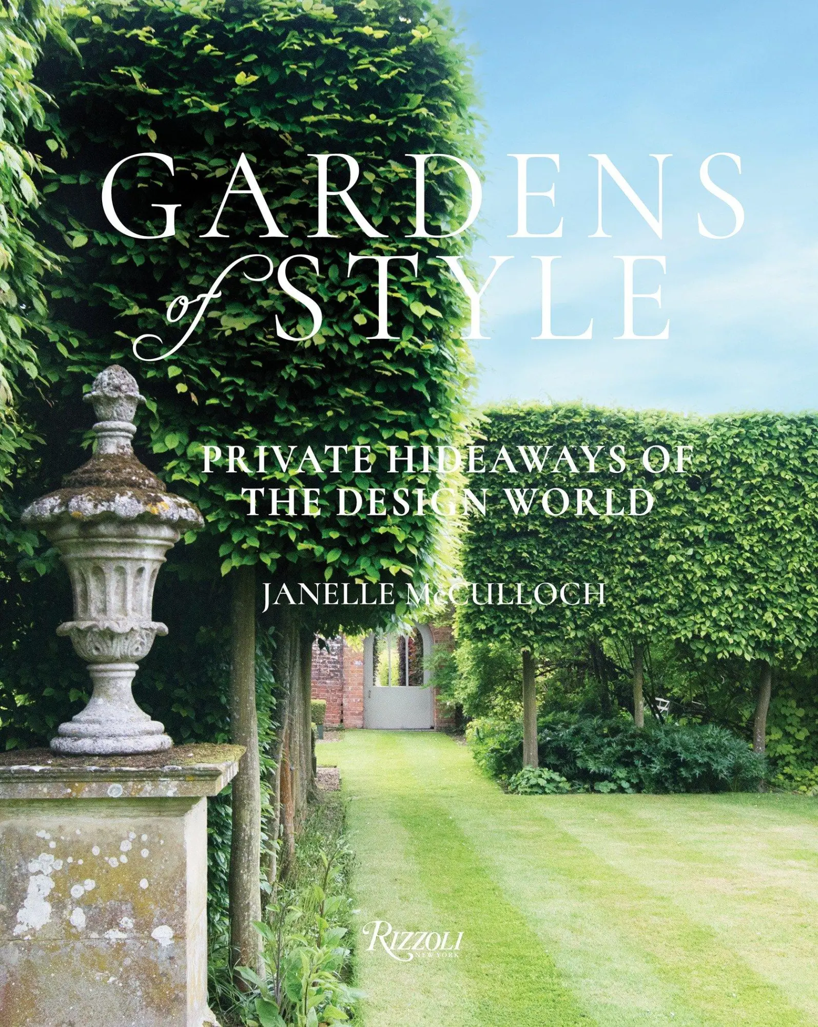 Cover: 9780847861897 | Gardens of Style | Private Hideaways of the Design World | Mcculloch