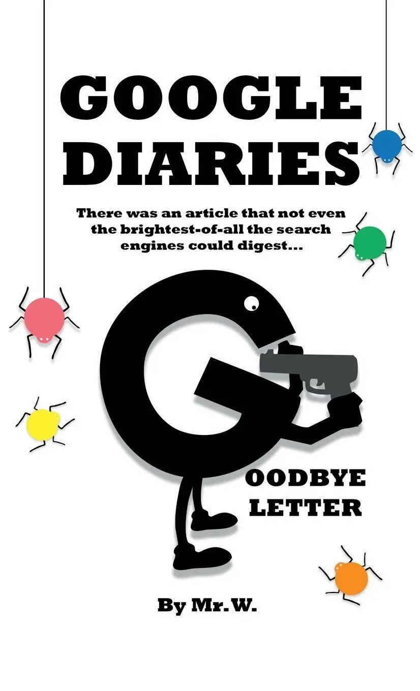 Cover: 9781312681897 | Google Diaries | Goodbye Letter | W. | Taschenbuch | Englisch | 2023