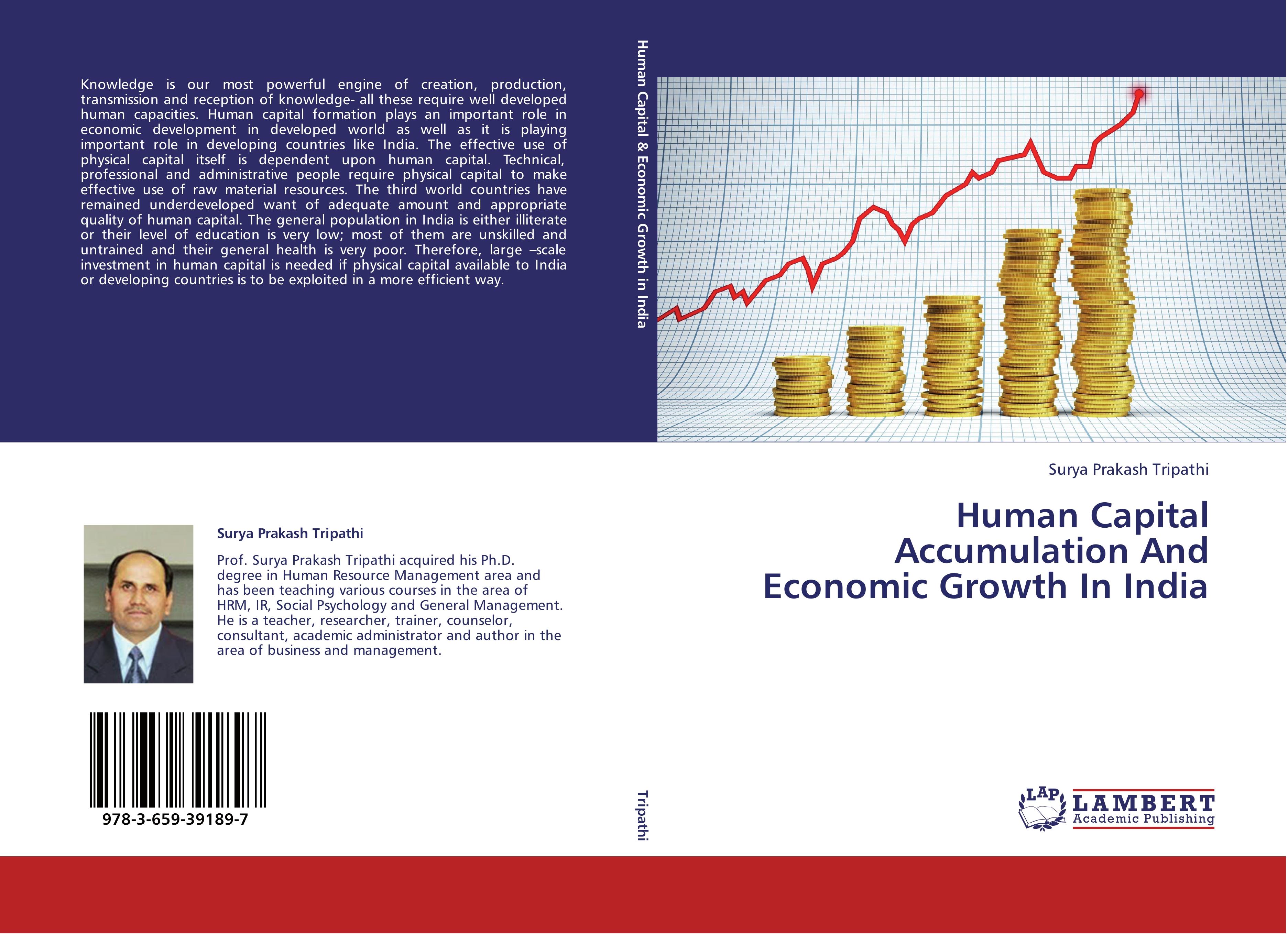 Human Capital Accumulation And Economic Growth In India | Surya Prakash Tripathi | Taschenbuch | Paperback | 116 S. | Englisch | 2013 | LAP LAMBERT Academic Publishing | EAN 9783659391897 - Tripathi, Surya Prakash