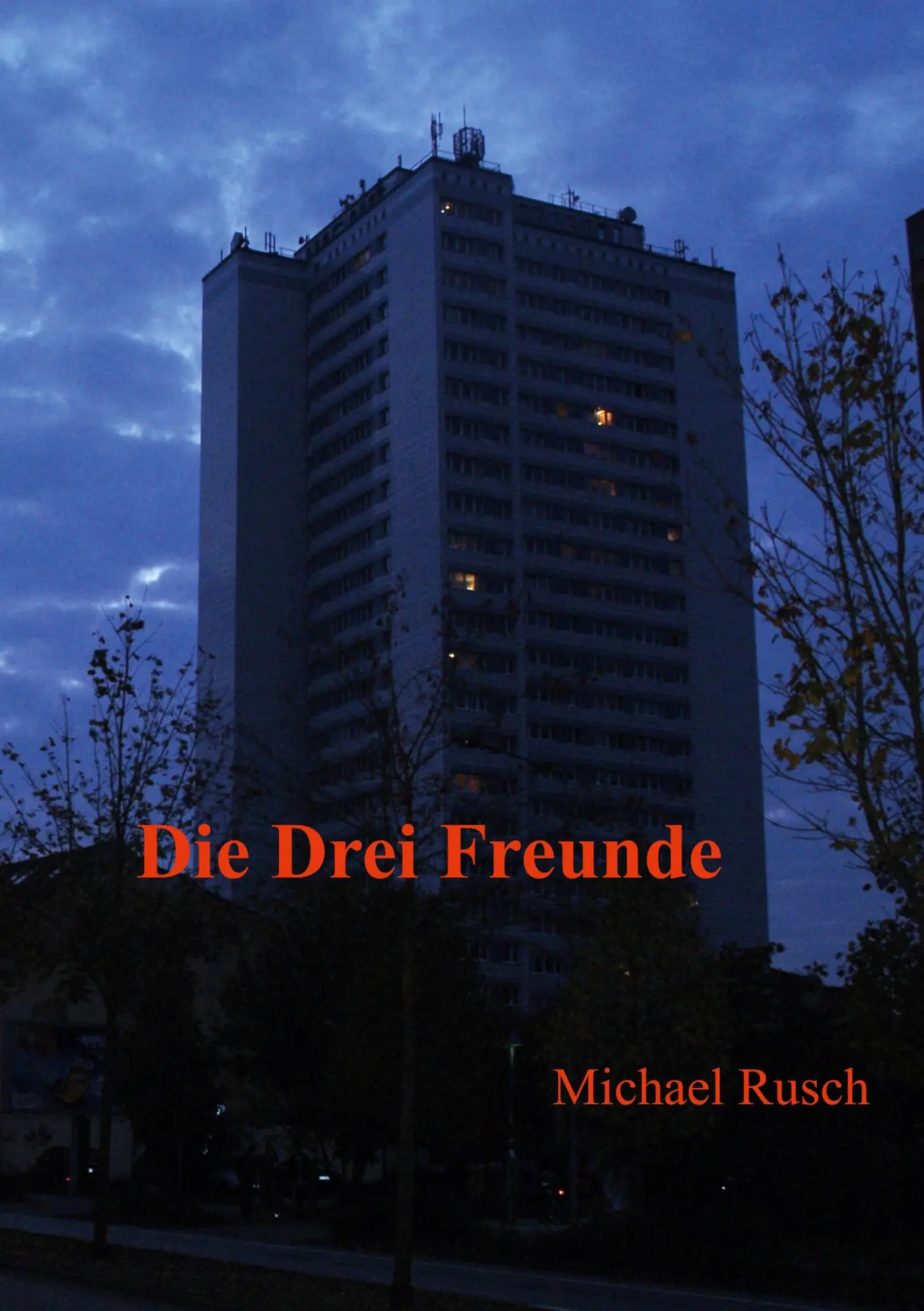Cover: 9783749481897 | Die drei Freunde | Michael Rusch | Taschenbuch | 216 S. | Deutsch