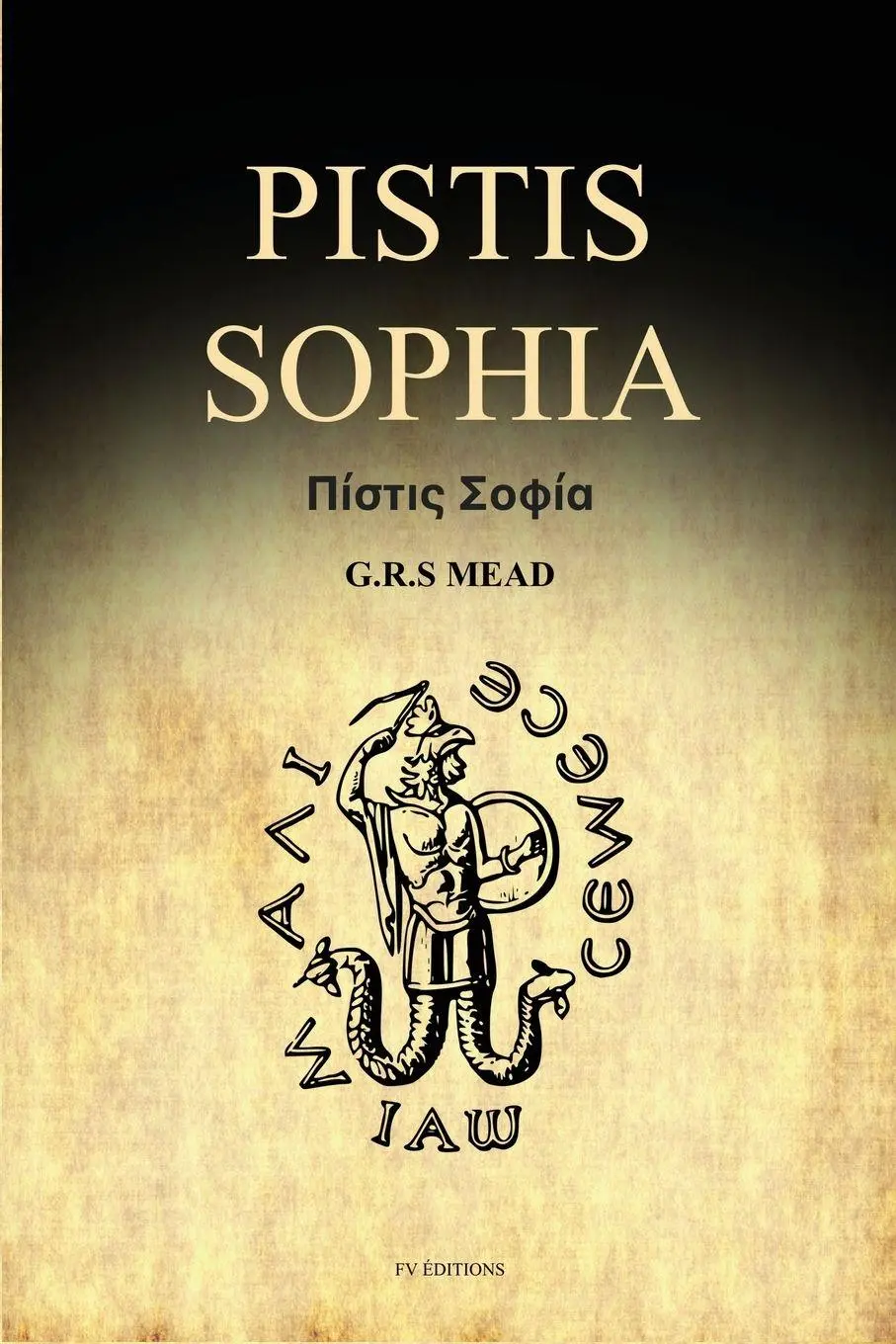 Cover: 9791029911897 | Pistis Sophia | A Gnostic Gospel (Easy to Read Layout) | G. R. S Mead