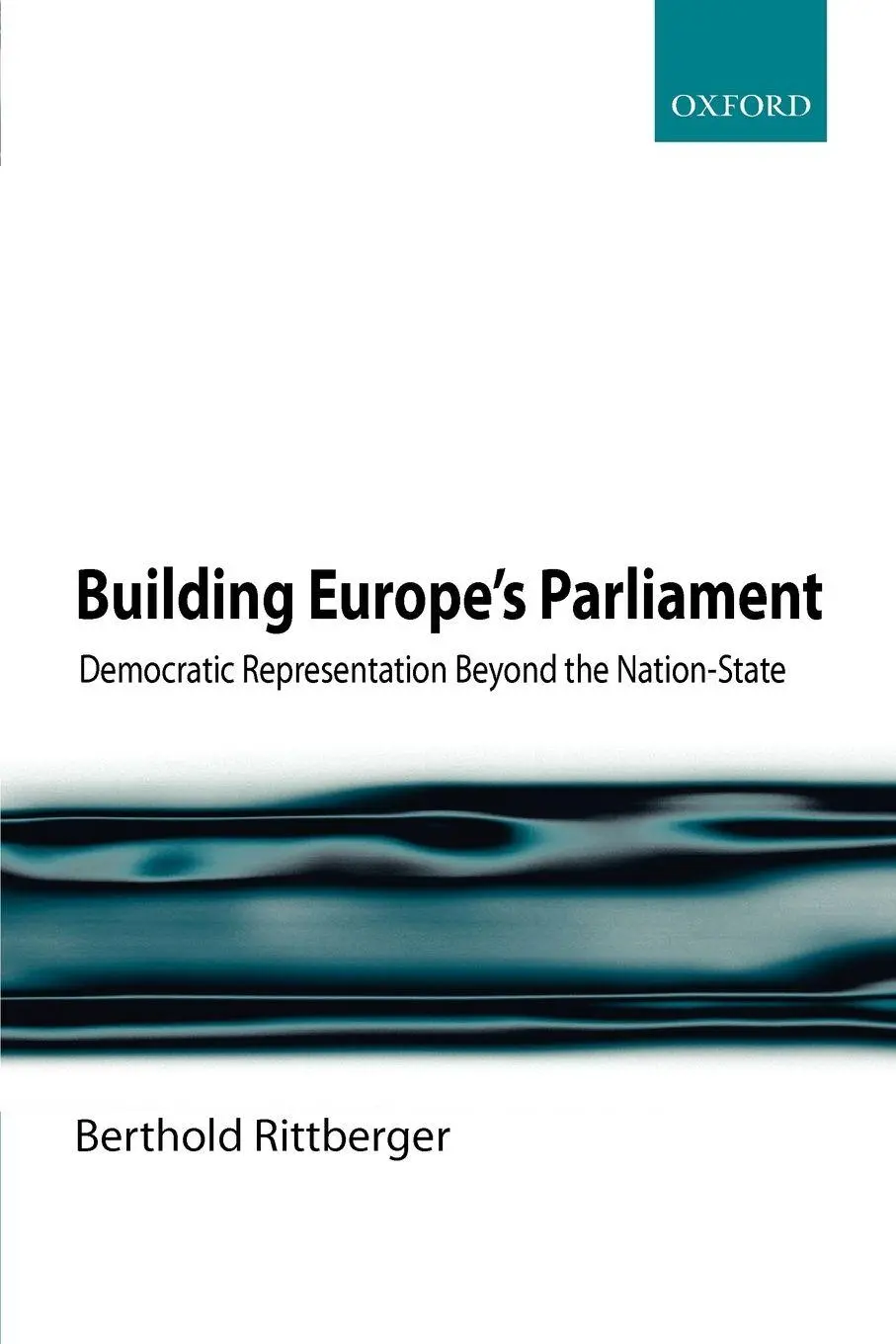 Cover: 9780199231997 | Building Europe's Parliament | Berthold Rittberger | Taschenbuch