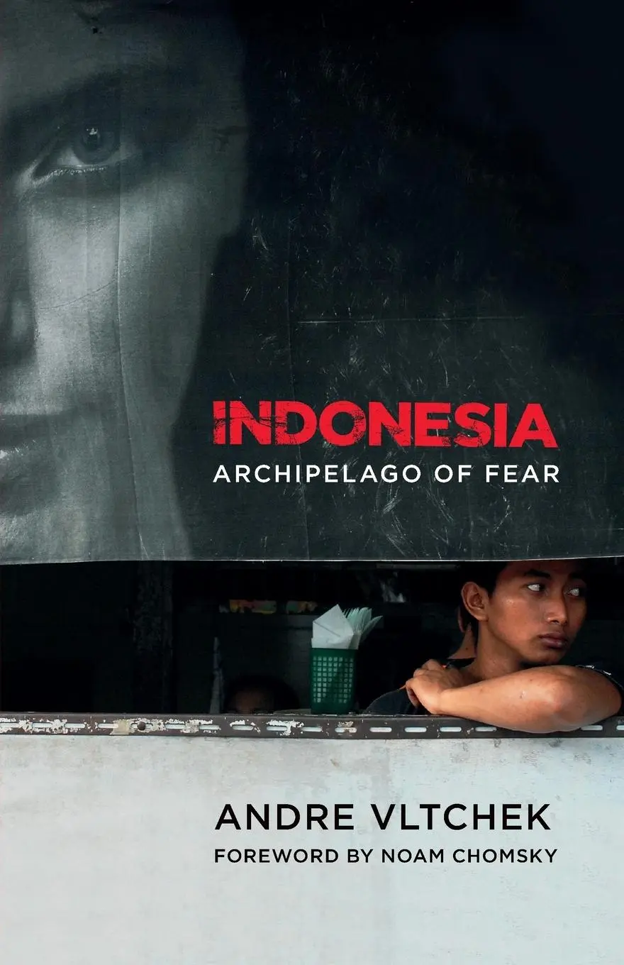 Cover: 9780745331997 | Indonesia | Archipelago of Fear | Andre Vltchek | Taschenbuch | 2012
