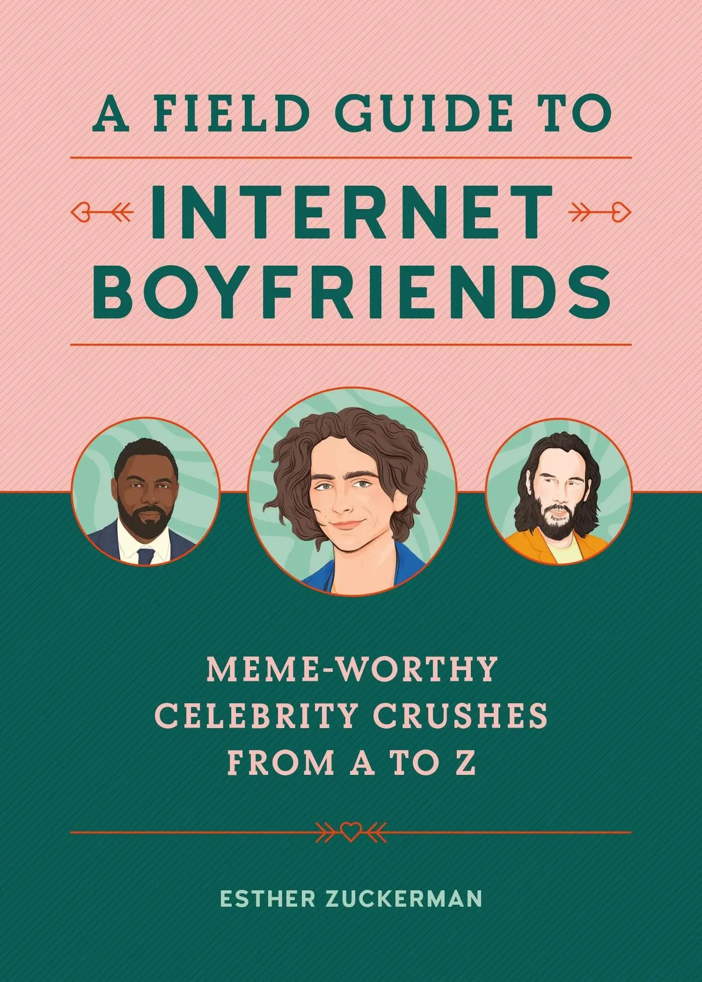 Cover: 9780762471997 | A Field Guide to Internet Boyfriends | Esther Zuckerman | Buch | 2020