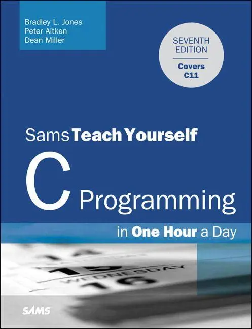 Cover: 9780789751997 | C Programming in One Hour a Day, Sams Teach Yourself | Jones (u. a.)