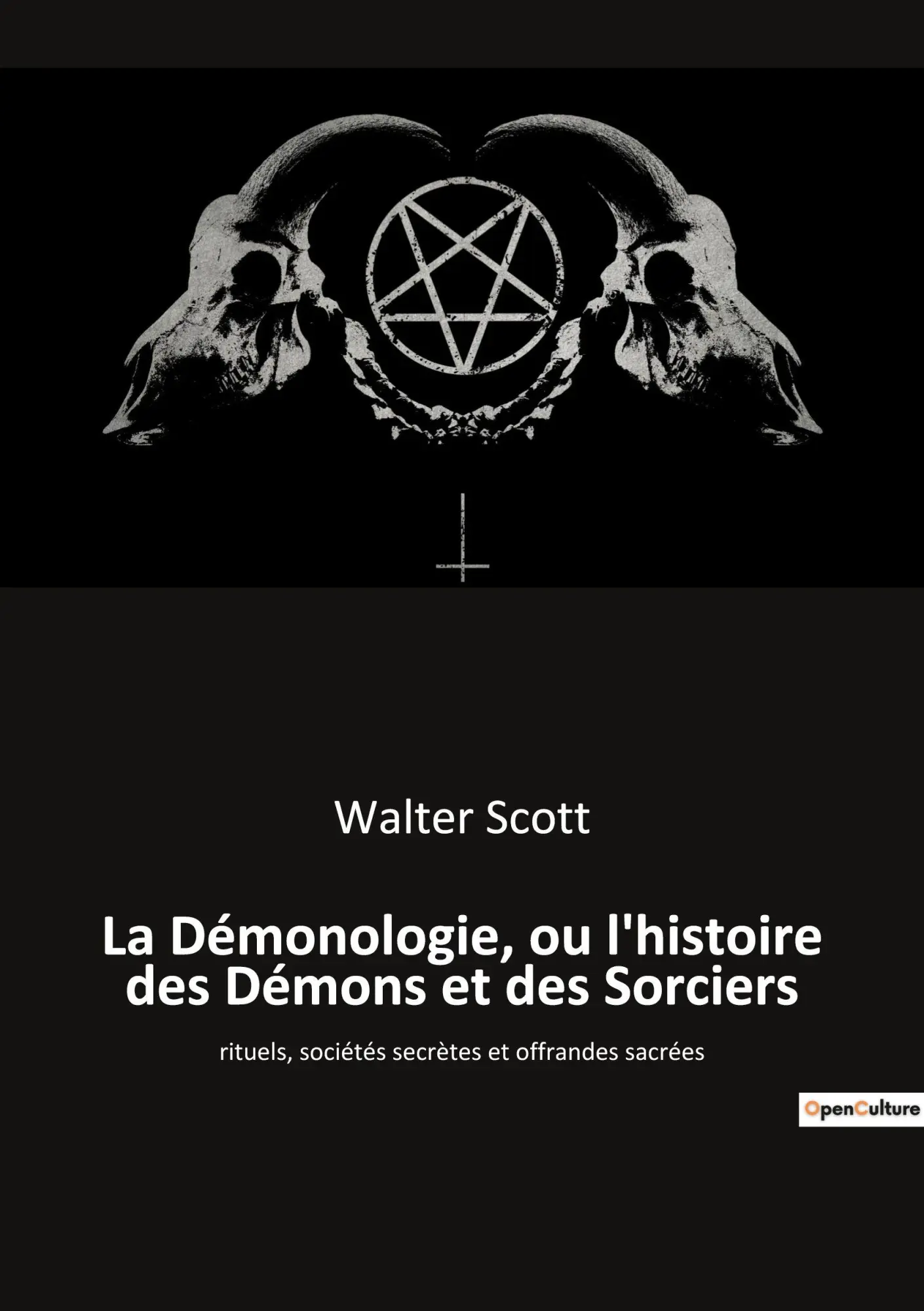 Cover: 9782385081997 | La Démonologie, ou l'histoire des Démons et des Sorciers | Scott