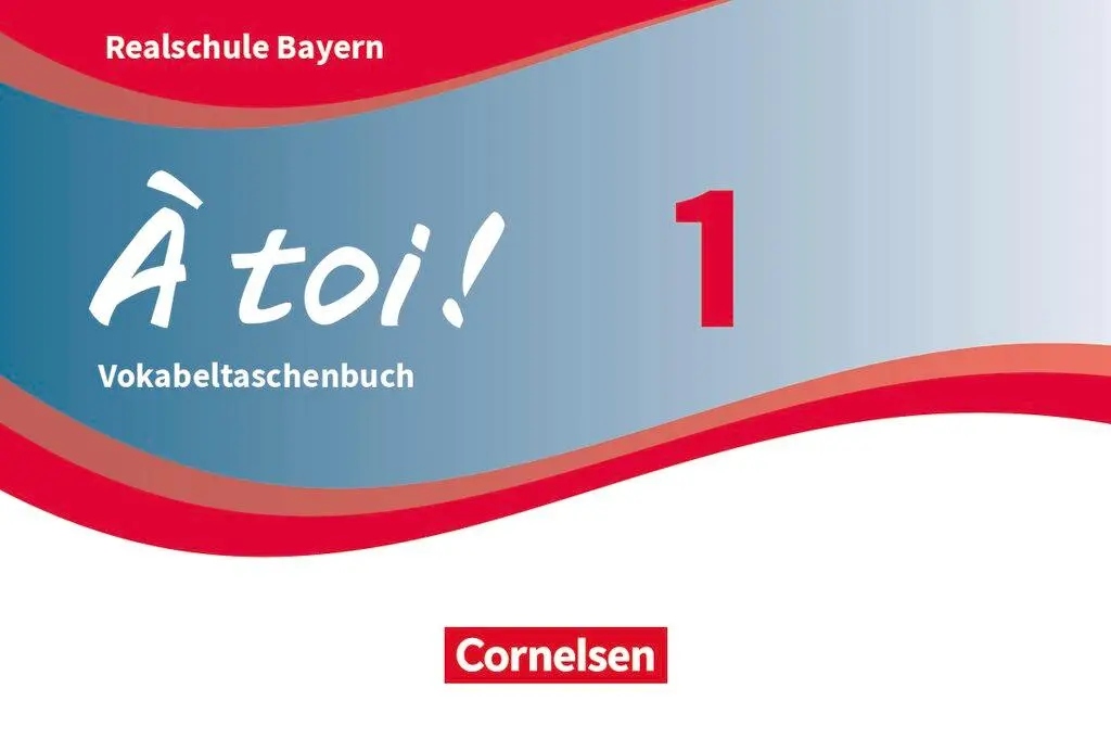 Cover: 9783061221997 | À toi ! Band 1 - Bayern - Vokabeltaschenbuch | Taschenbuch | 104 S.
