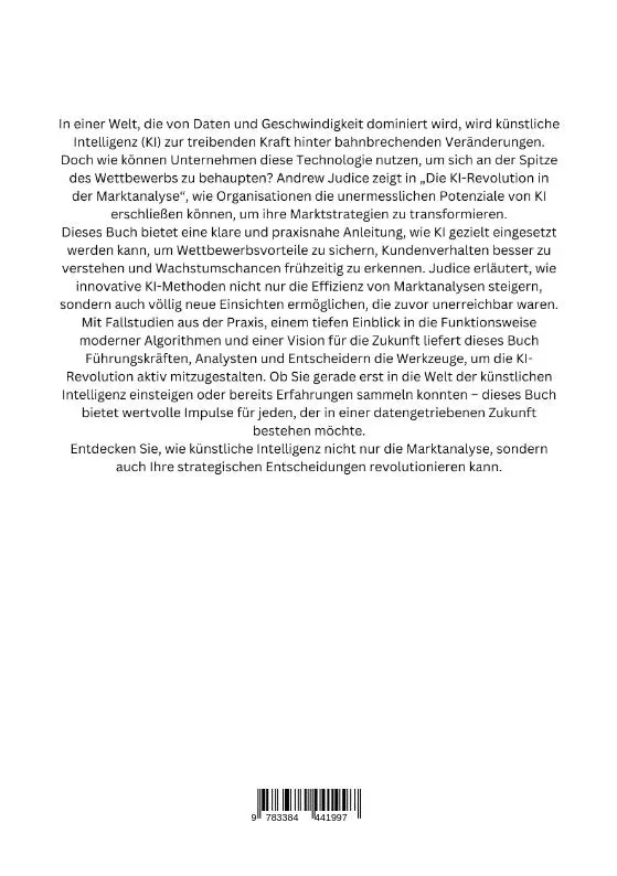 Rückseite: 9783384441997 | Die KI-Revolution in der Marktanalyse | Andrew Judice | Taschenbuch