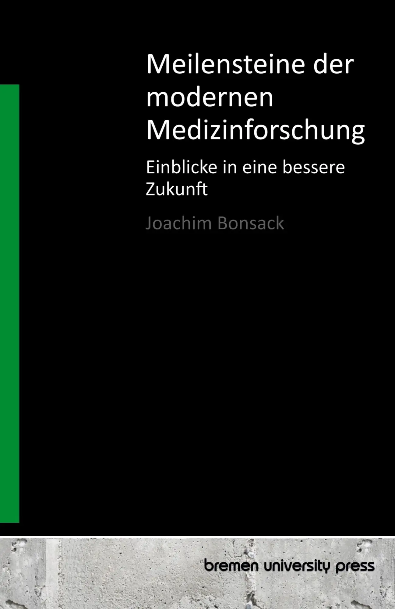 Cover: 9783690351997 | Meilensteine der modernen Medizinforschung | Joachim Bonsack | Buch