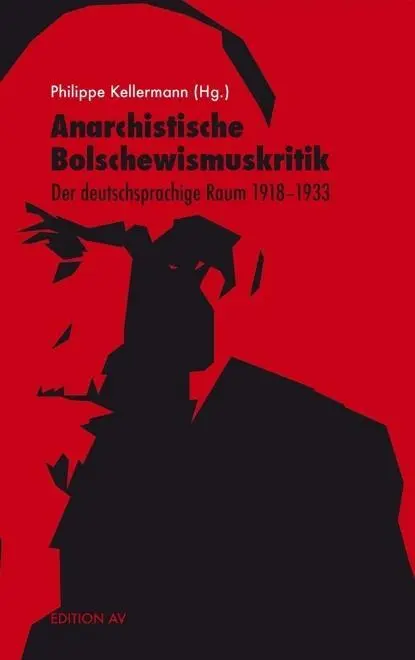 Cover: 9783868411997 | Anarchistische Bolschewismuskritik | Philippe Kellermann | Taschenbuch
