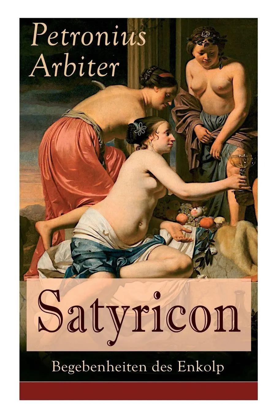 Cover: 9788026861997 | Satyricon | Petronius Arbiter (u. a.) | Taschenbuch | Englisch | 2017