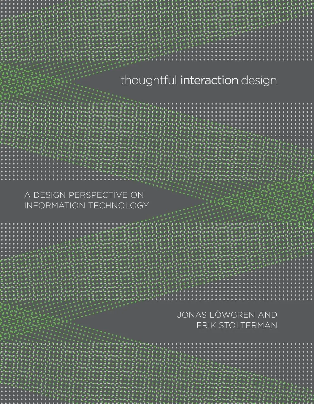 Cover: 9780262622097 | Thoughtful Interaction Design | Jonas Lowgren (u. a.) | Taschenbuch