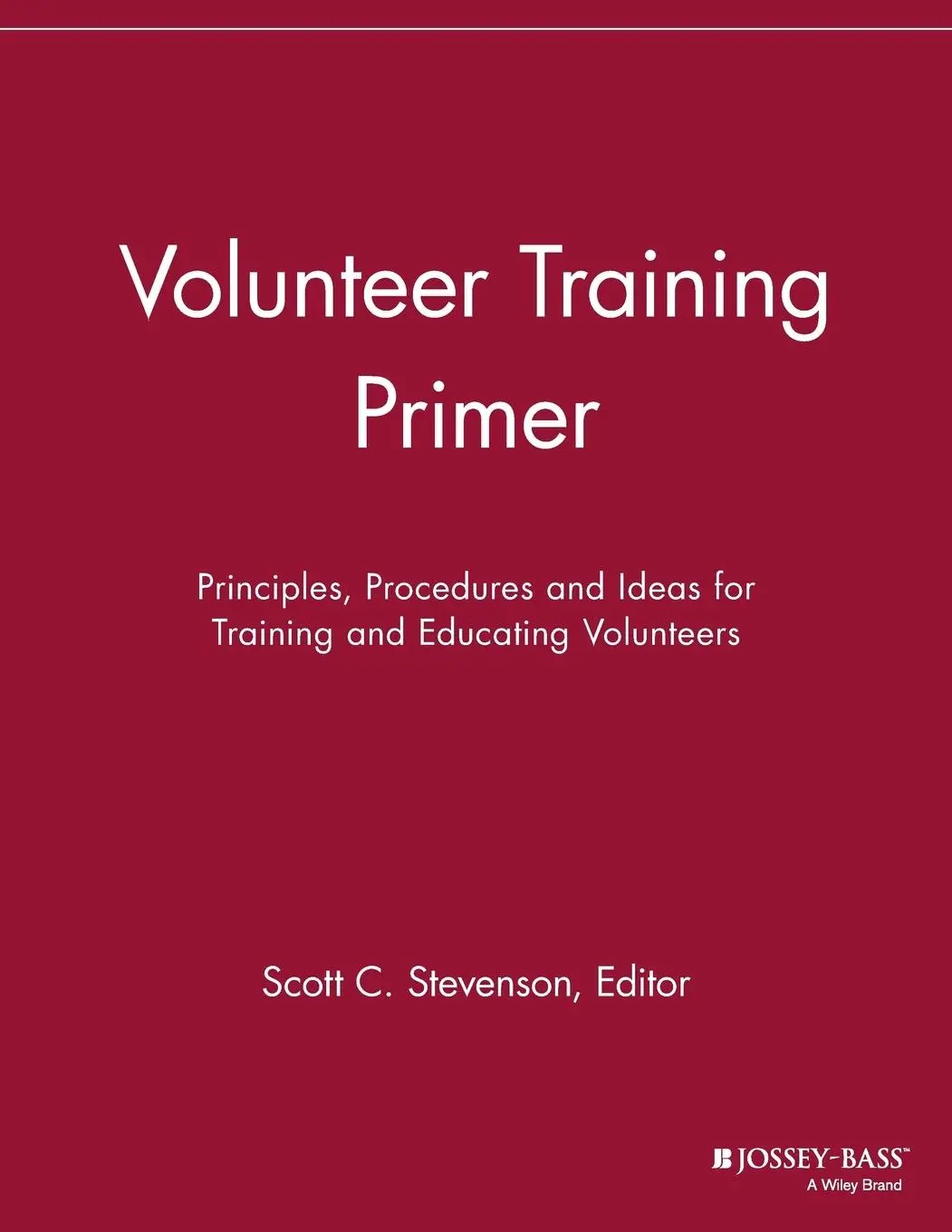 Cover: 9781118692097 | Volunteer Training Primer | Scott C Stevenson | Taschenbuch | Englisch