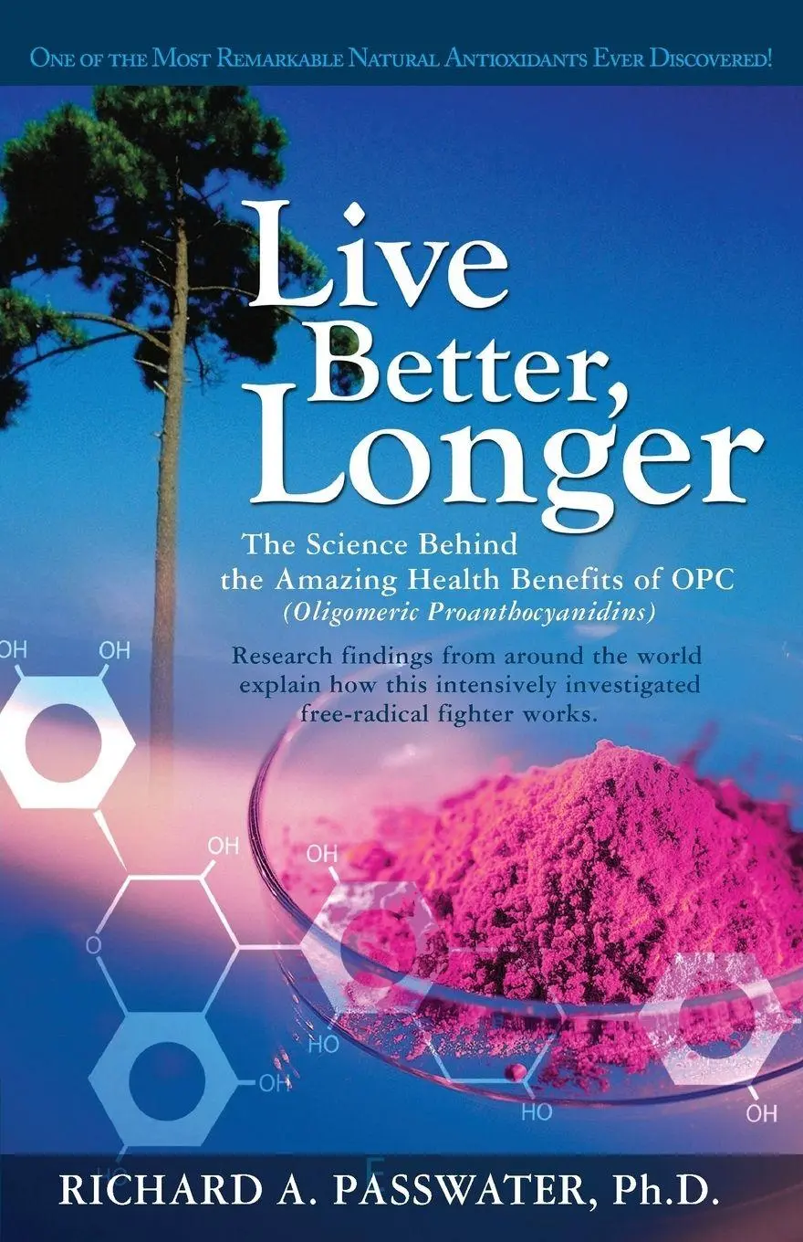 Cover: 9781591202097 | Live Better, Longer | Richard A. Passwater | Taschenbuch | Englisch
