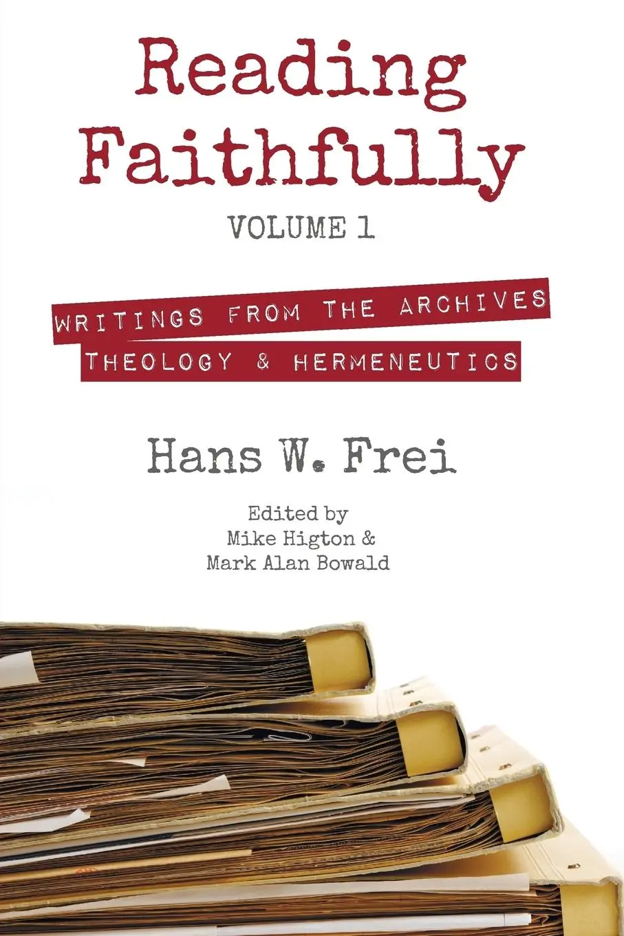 Cover: 9781625642097 | Reading Faithfully, Volume 1 | Hans W. Frei | Taschenbuch | Englisch