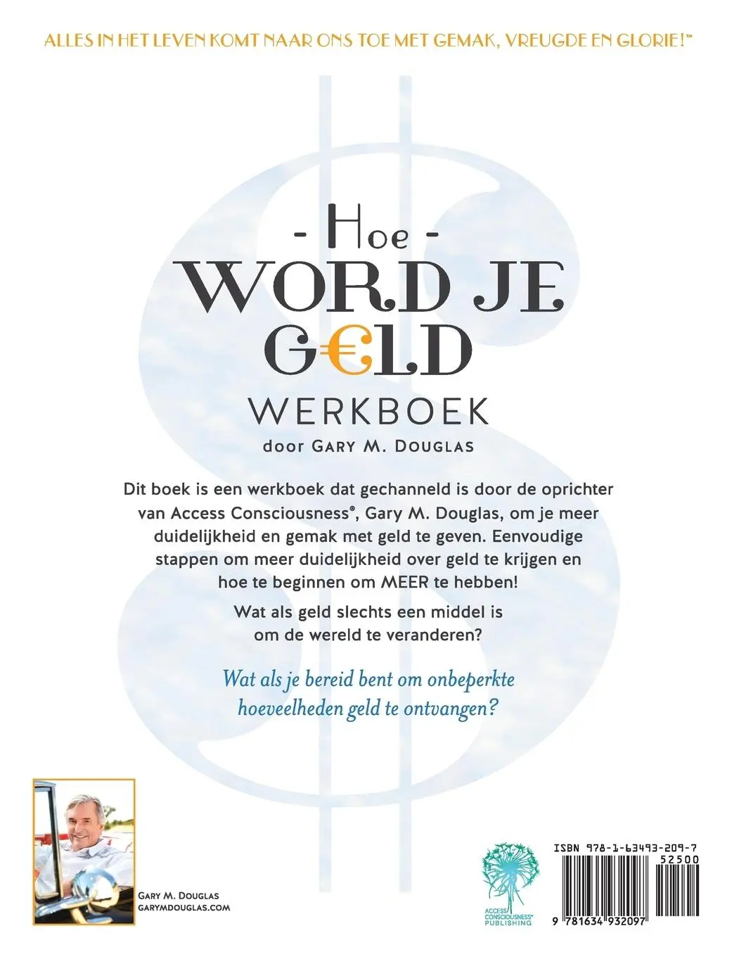 Rückseite: 9781634932097 | Hoe Word Je GEURld Werkboek - Money Workbook Dutch | Gary M. Douglas