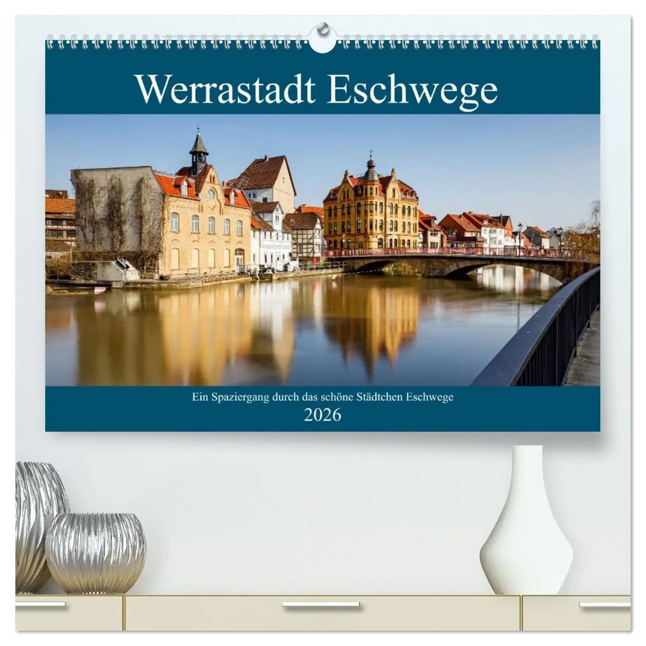 Cover: 9783457452097 | Werrastadt Eschwege (hochwertiger Premium Wandkalender 2026 DIN A2...
