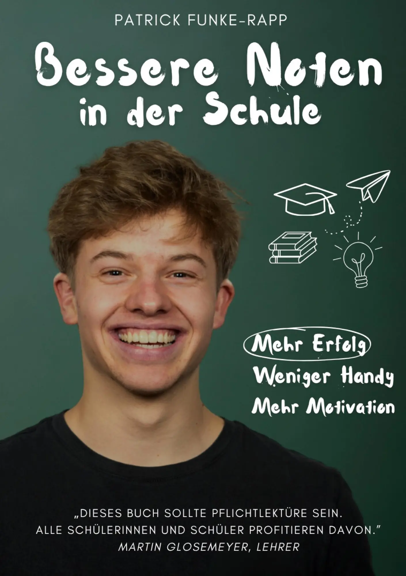 Cover: 9783695742097 | Bessere Noten in der Schule | Patrick Funke-Rapp | Taschenbuch | 2026
