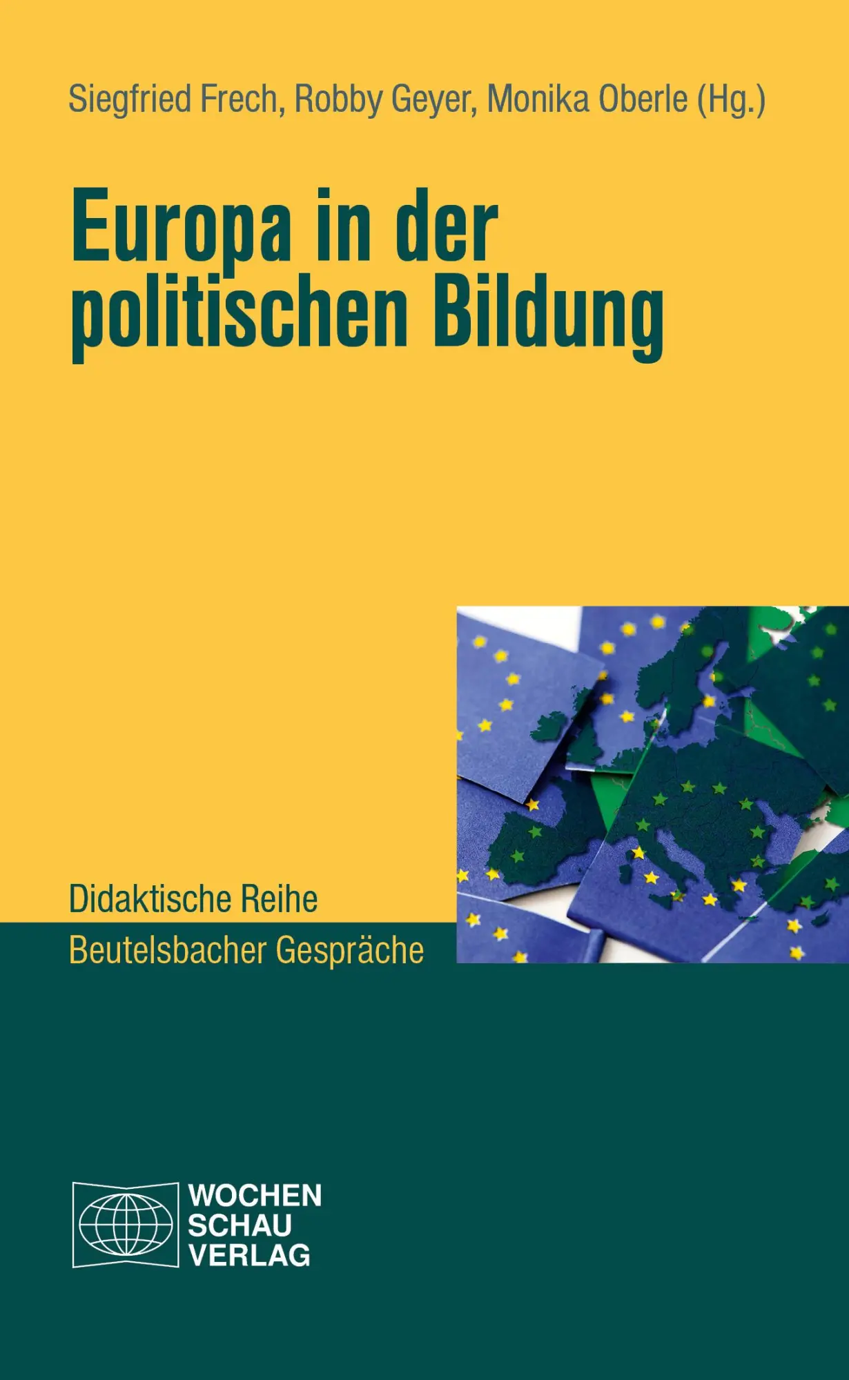 Cover: 9783734412097 | Europa in der Politischen Bildung | Didaktische Reihe | Frech | Buch