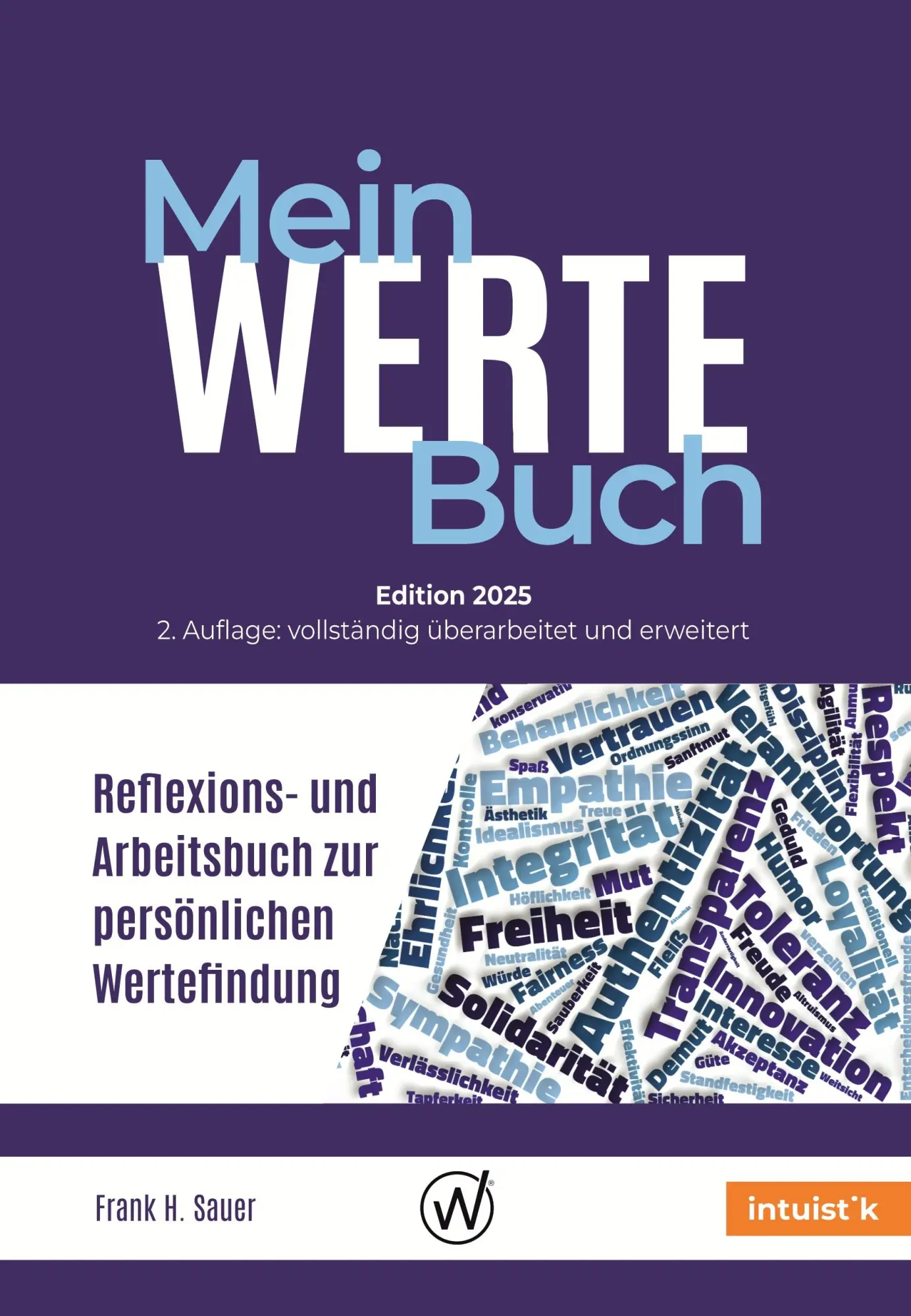 Cover: 9783947672097 | Mein Werte Buch | Frank H. Sauer | Buch | Deutsch | 2025