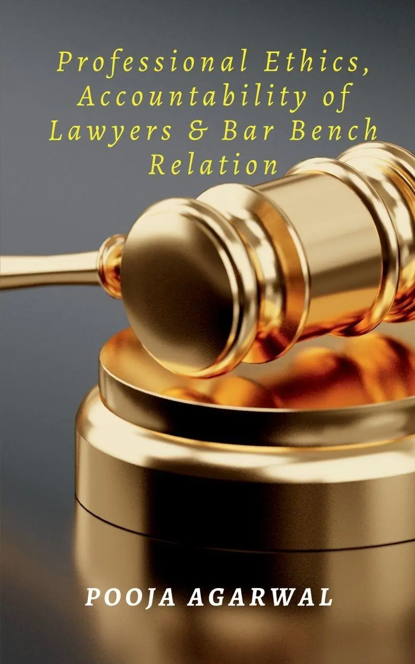 Cover: 9798888832097 | Professional Ethics, Accountability of Lawyers &amp; Bar Bench Relation