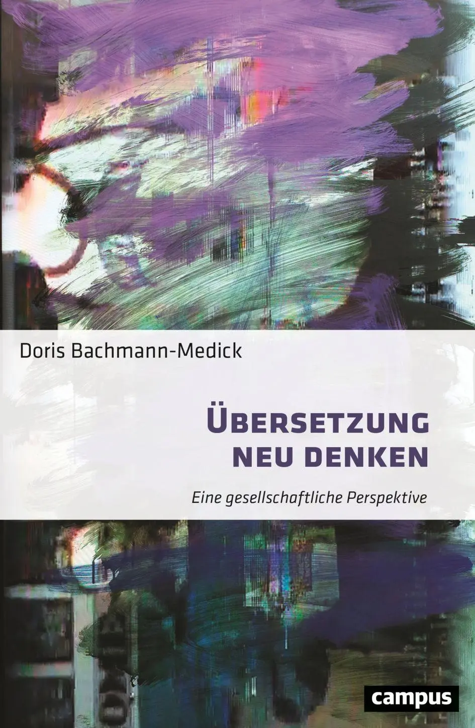 Cover: 9783593522197 | Übersetzung neu denken | Eine gesellschaftliche Perspektive | Buch