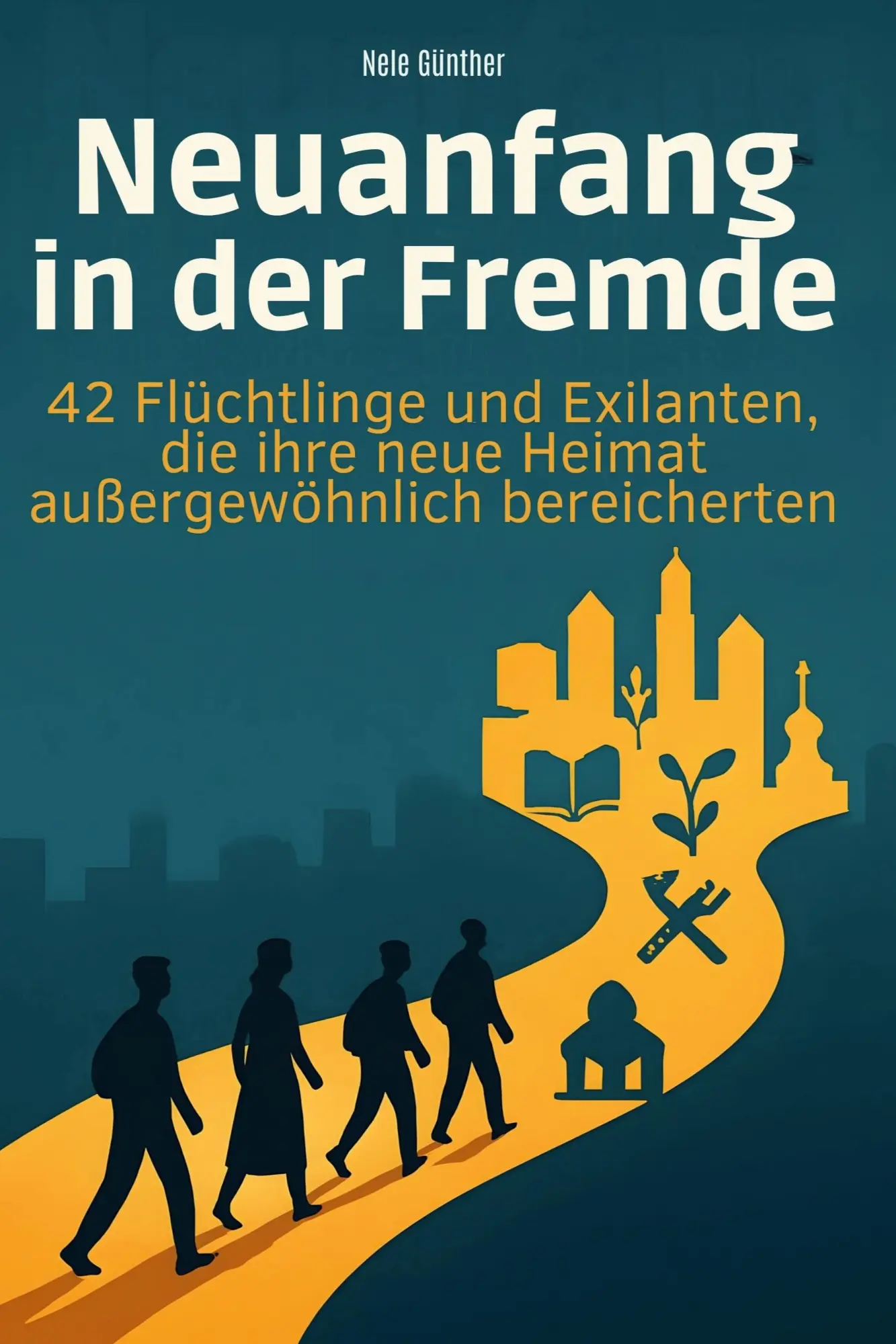Cover: 9783695352197 | Neuanfang in der Fremde | Nele Günther | Taschenbuch | 90 S. | Deutsch
