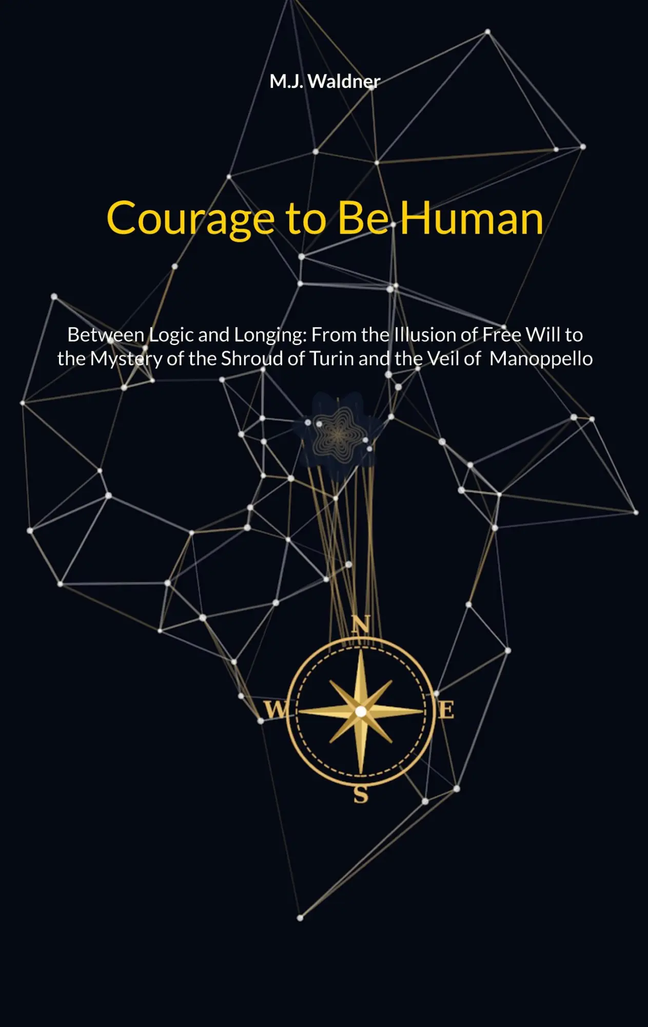 Cover: 9783695732197 | Courage to Be Human | M. J. Waldner | Taschenbuch | Englisch | 2026