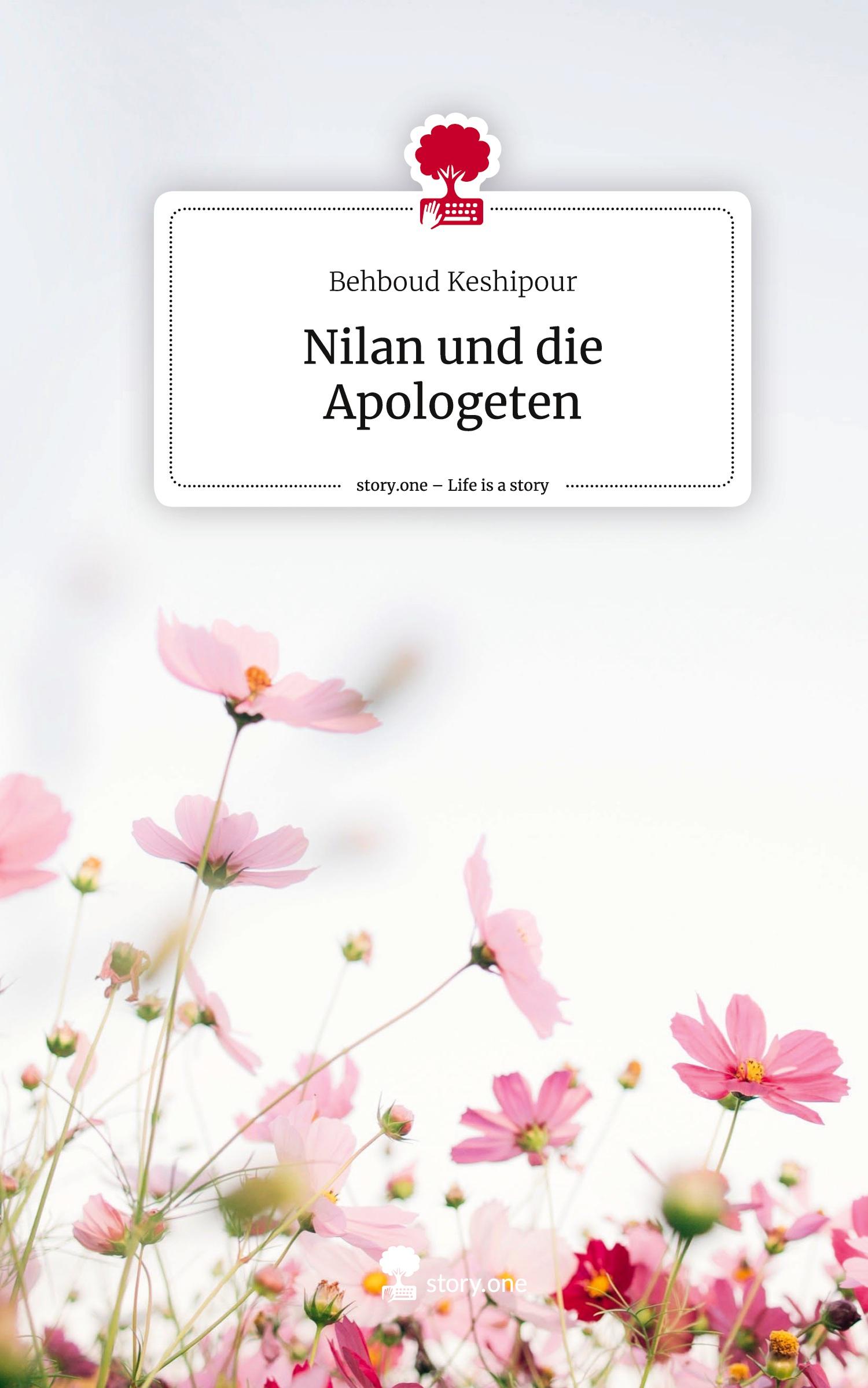 Cover: 9783711562197 | Nilan und die Apologeten. Life is a Story - story.one | Keshipour