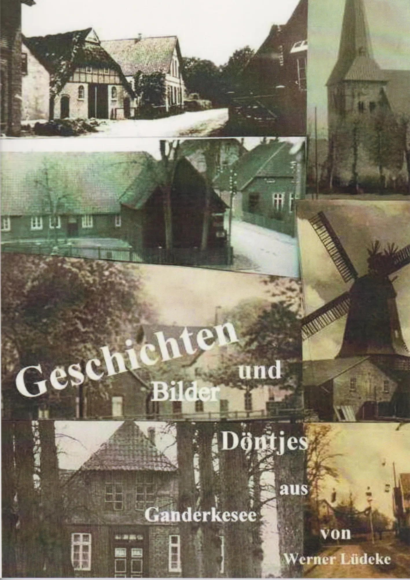 Cover: 9783730822197 | Geschichten, Bilder und Döntjes aus Ganderkesee | Werner Lüdeke | Buch