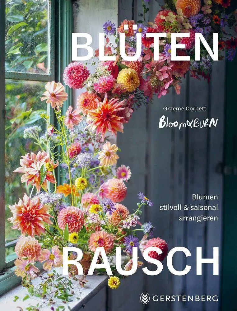 Cover: 9783836922197 | Blütenrausch | Blumen stilvoll &amp; saisonal arrangieren | Graeme Corbett