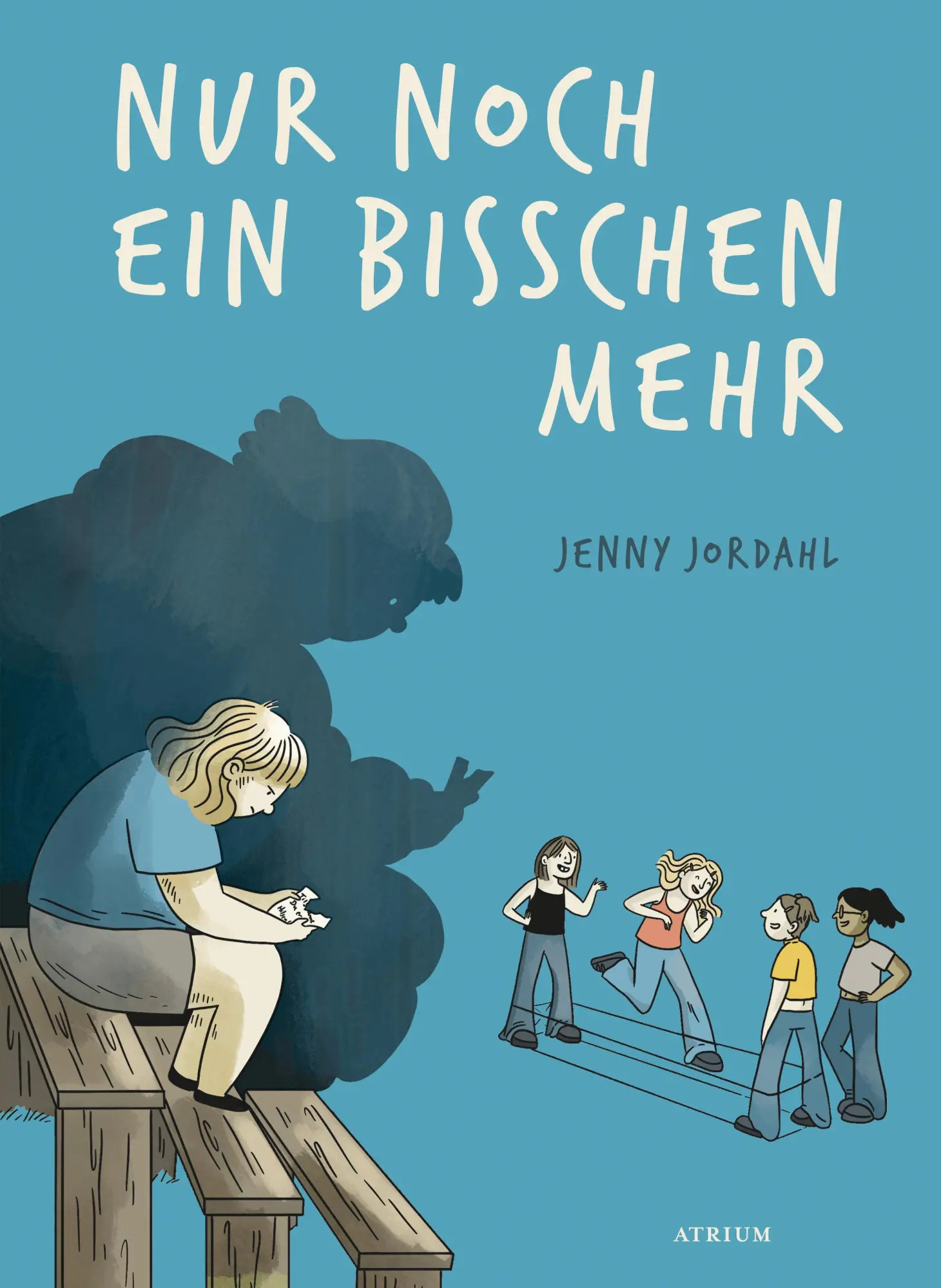 Cover: 9783855352197 | Nur noch ein bisschen mehr | Jenny Jordahl | Buch | 216 S. | Deutsch