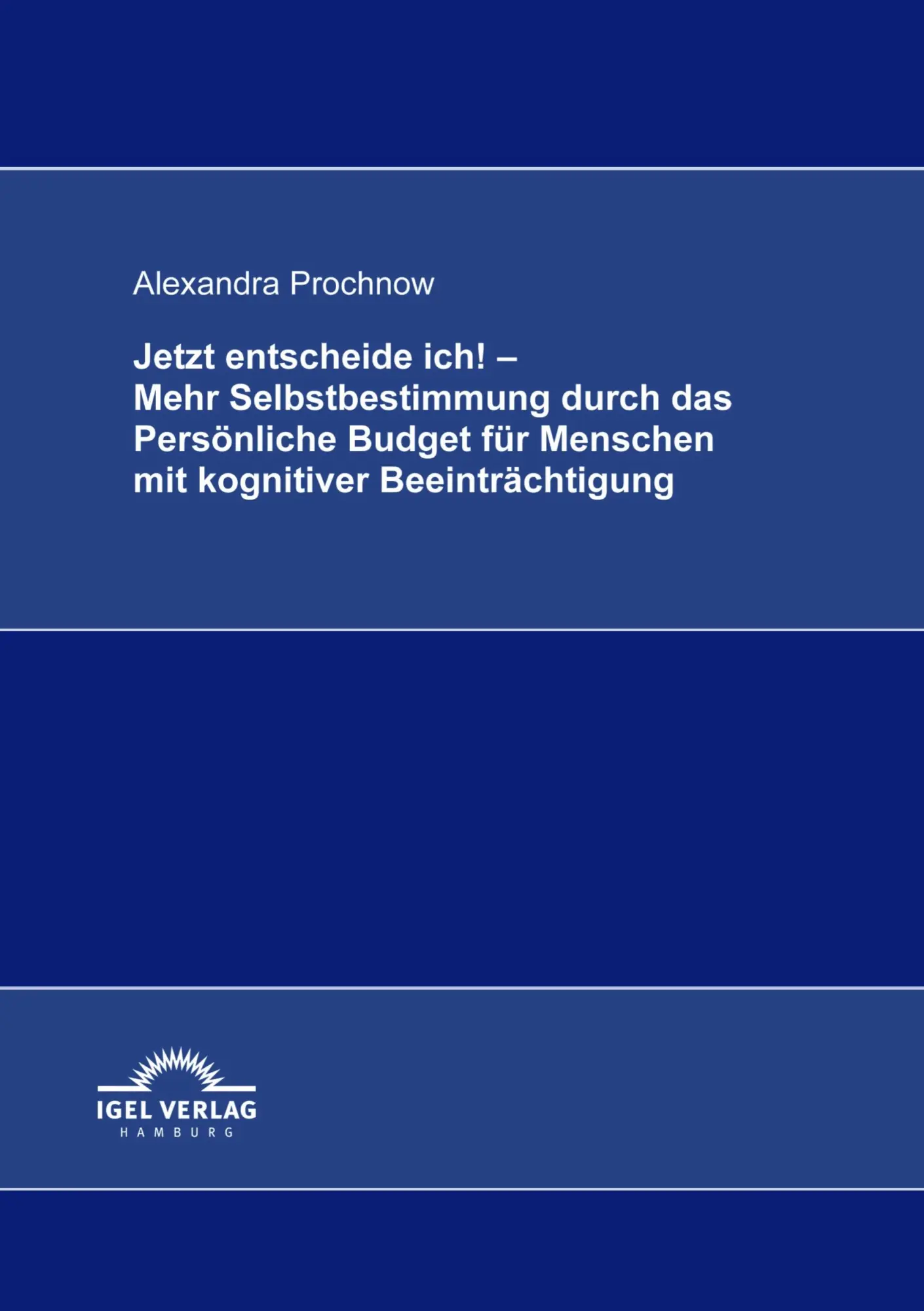 Cover: 9783868152197 | Jetzt entscheide ich! - Mehr Selbstbestimmung durch das Persönliche...