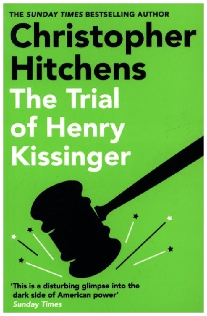 The Trial of Henry Kissinger | Christopher Hitchens | Taschenbuch | Kartoniert / Broschiert | Englisch | 2021 | Atlantic Books | EAN 9781838952297 - Hitchens, Christopher