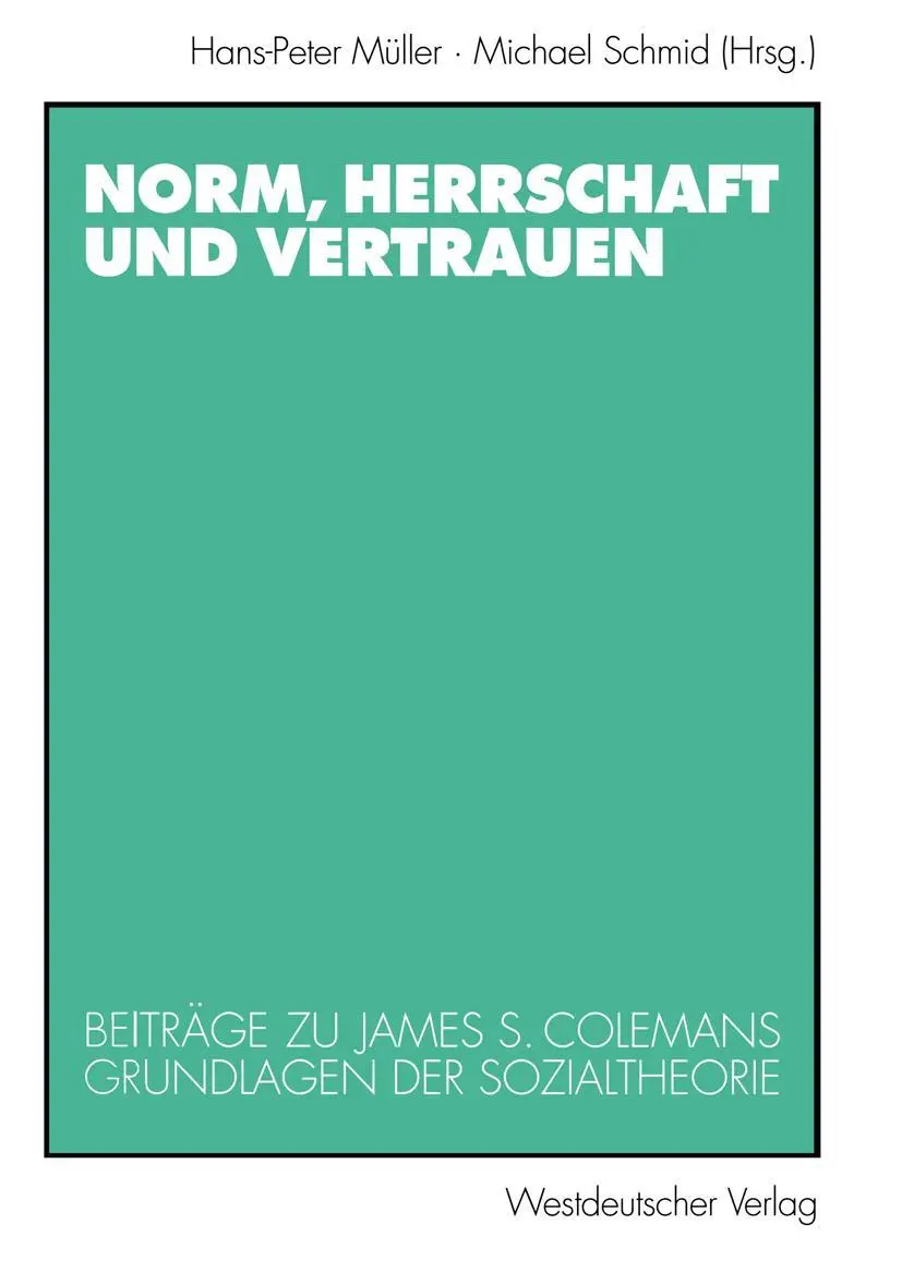 Cover: 9783531132297 | Norm, Herrschaft und Vertrauen | Michael Schmid (u. a.) | Taschenbuch