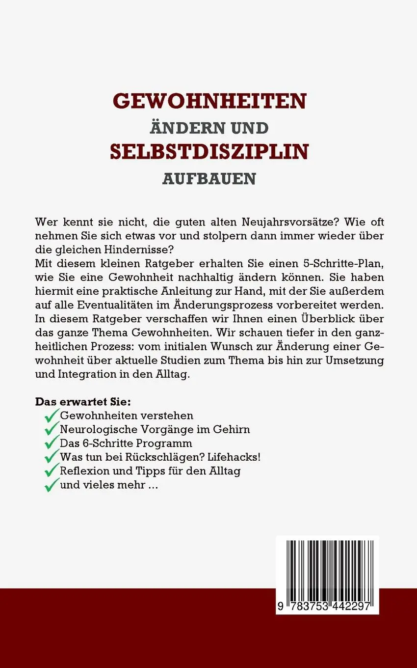 Rückseite: 9783753442297 | Gewohnheiten ändern und Selbstdisziplin aufbauen: Wie Sie in 6...