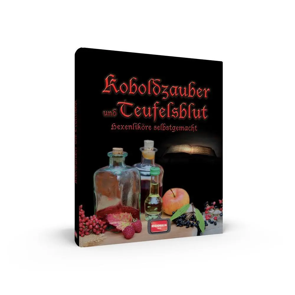 Bild: 9783955402297 | Koboldzauber und Teufelsblut | Hexenliköre selbstgemacht | Verlag