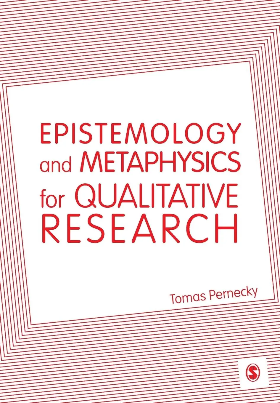 Cover: 9781446282397 | Epistemology and Metaphysics for Qualitative Research | Tomas Pernecky Cover: 9781446282397 | Epistemology and Metaphysics for Qualitative Research | Tomas Pernecky