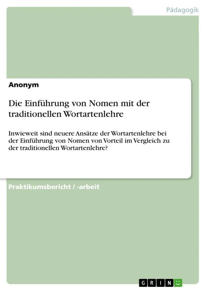 Cover: 9783346922397 | Die Einführung von Nomen mit der traditionellen Wortartenlehre | Buch