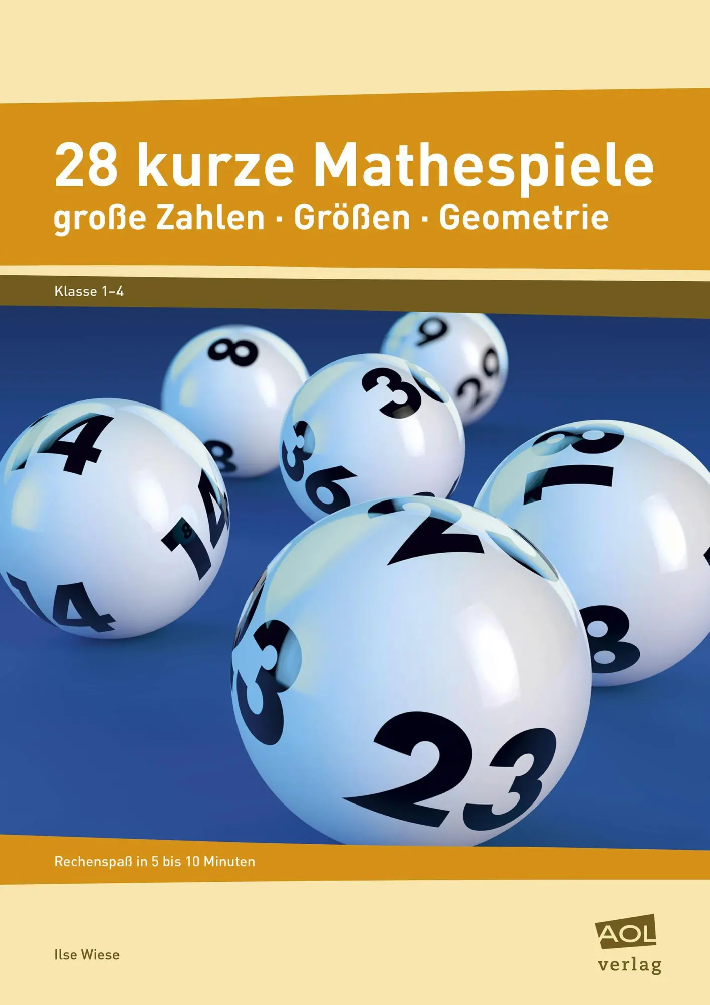 Cover: 9783403102397 | 28 kurze Mathespiele | Ilse Wiese | Broschüre | 63 S. | Deutsch | 2014